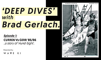 Deep Dive - Curren Vs Gerr '85/86 - a story of 'Hynd-Sight'.